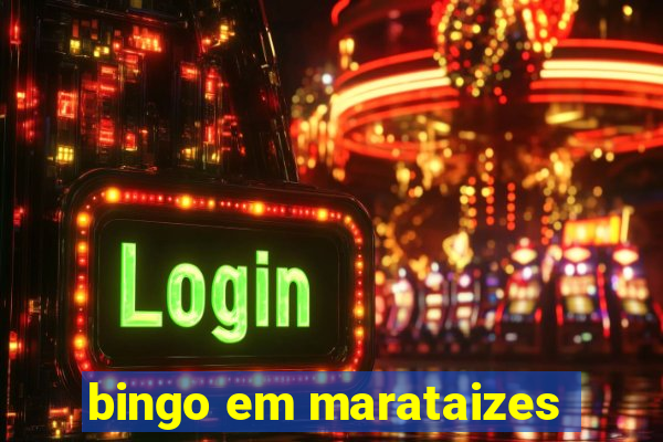 bingo em marataizes